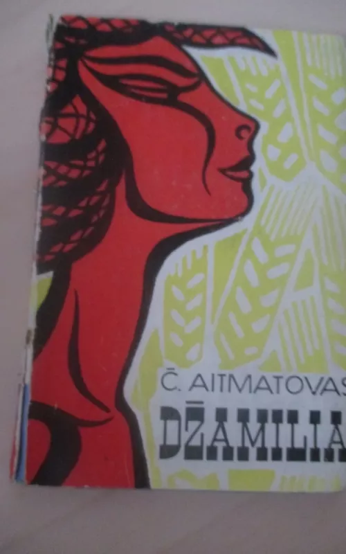 Džamilia - Čingizas Aitmatovas, knyga 2