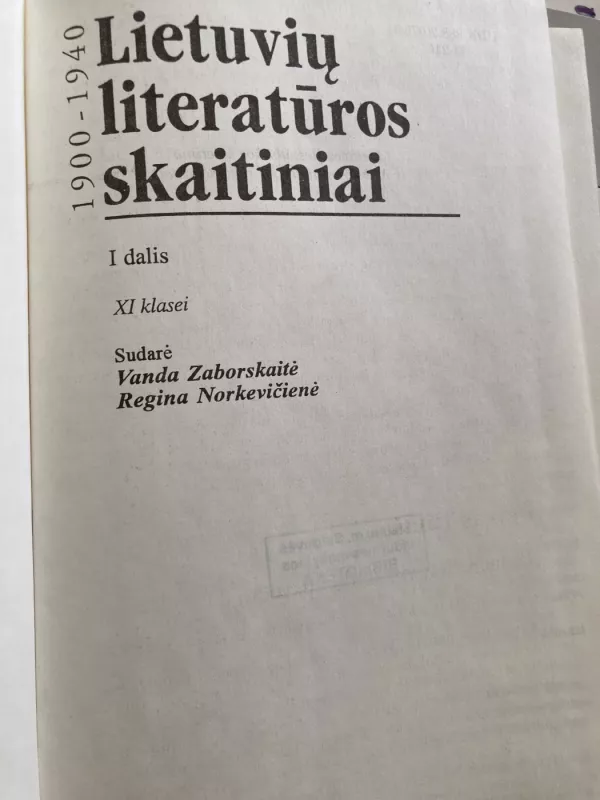 Lietuvių literatūros skaitiniai (1900-1940) XI klasei, II dalis - Vanda Zaborskaitė, knyga 5