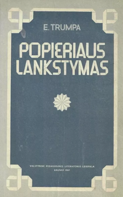 Popieriaus lankstymas - E. Trumpa, knyga