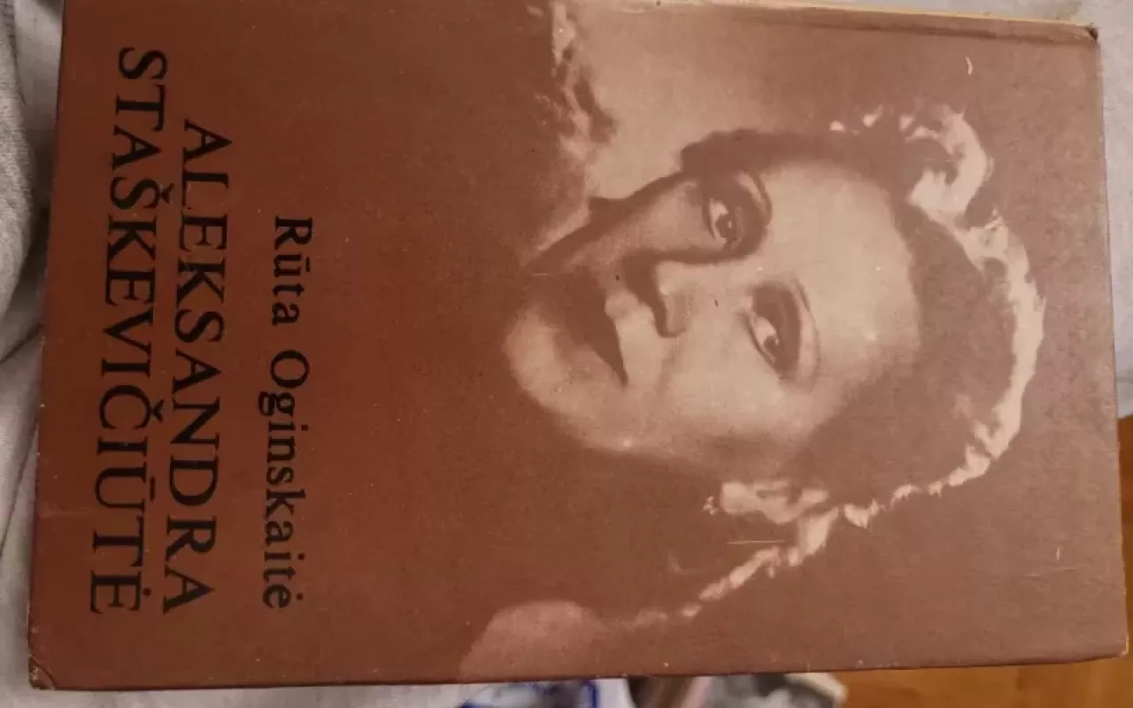Aleksandra Staškevičiūtė - Rūta Oginskaitė, knyga 6