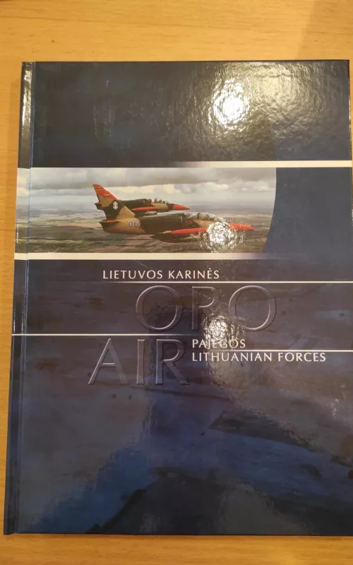 Raubickas Lietuvos karinės oro pajėgos - Eugenijus Raubickas, knyga