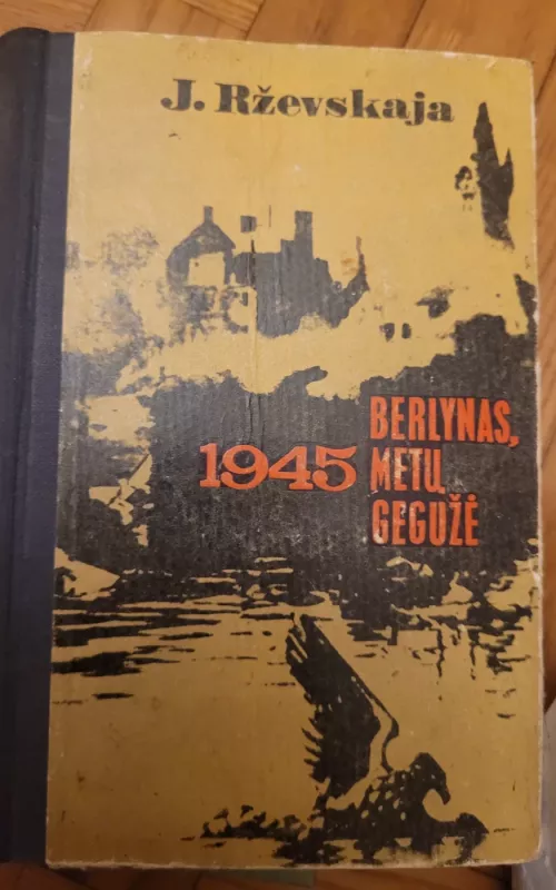Berlynas, 1945 metų gegužė - Jelena Rževskaja, knyga