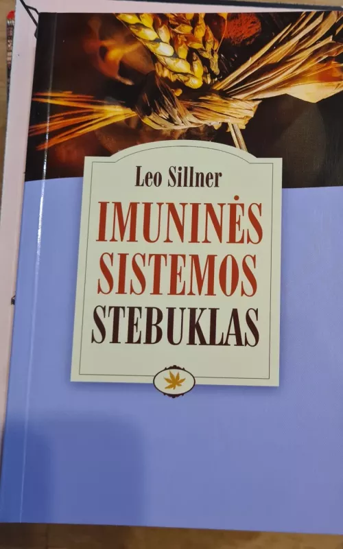 Imuninės sistemos stebuklas - Leo Sillner, knyga