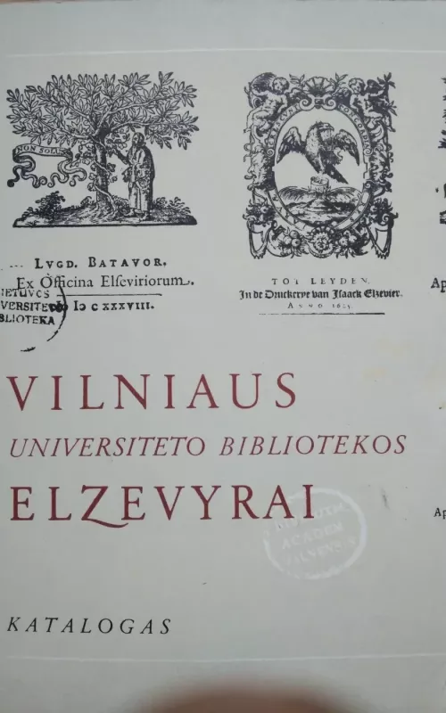 Vilniaus universiteto bibliotekos elzevyrai: katalogas - Vidas Račius, knyga 2