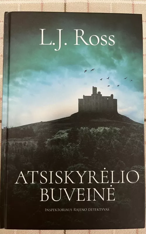 Atsiskyrėlio buveinė - L.J. Ross, knyga 2