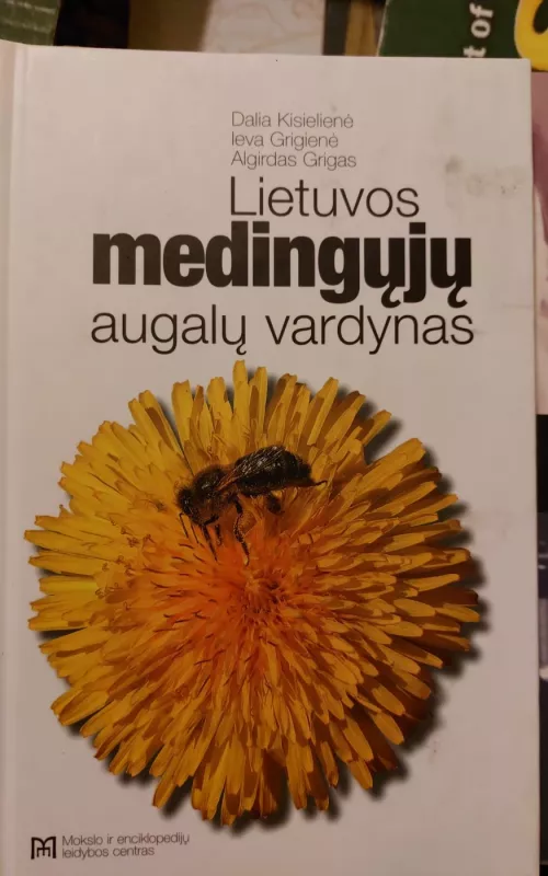 Lietuvos medingųjų augalų vardynas - Autorių Kolektyvas, knyga