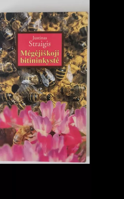 Mėgėjiškoji bitininkystė - J. Straigis, knyga