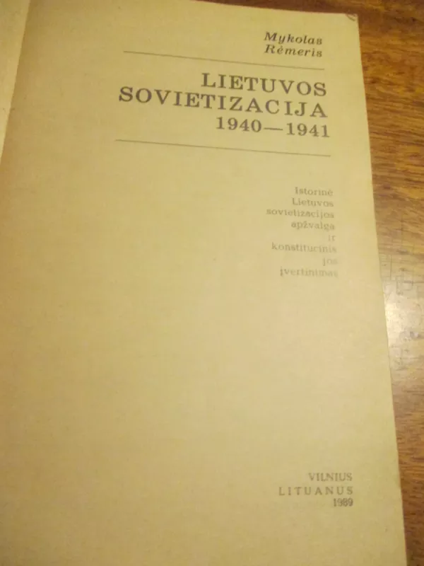 Lietuvos sovietizacija 1940-1941 - Mykolas Romeris, knyga 3