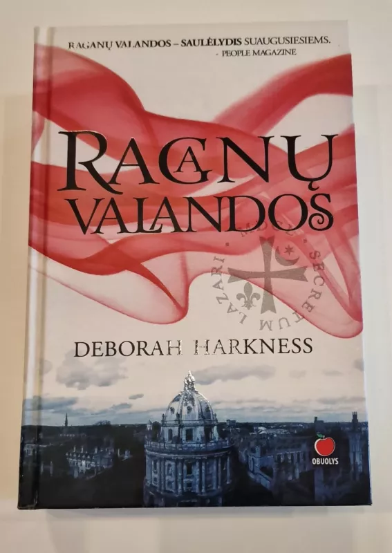 Raganų valandos - Deborah Harkness, knyga 3