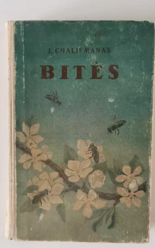 Bitės - J. Chalifmanas, knyga