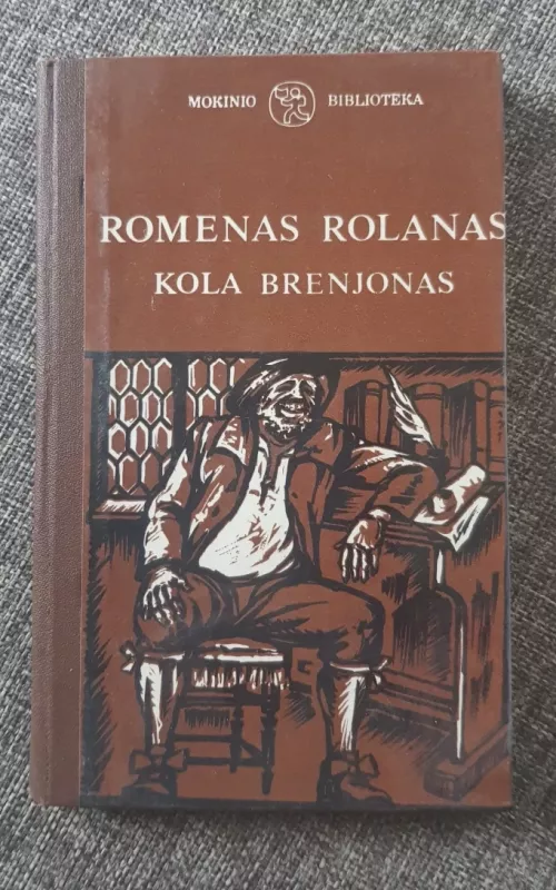 Kola Brenjonas - Romenas Rolanas, knyga 2