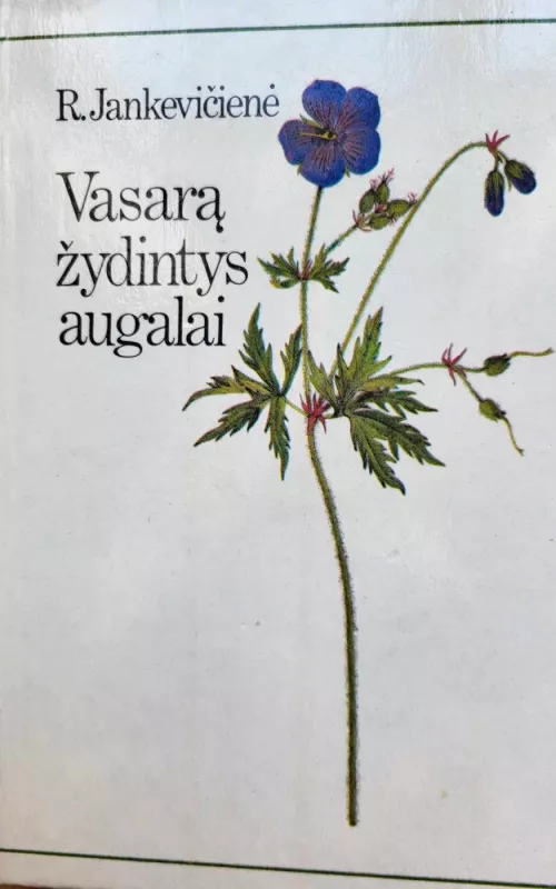 Vasarą žydintys augalai - R. Jankevičienė, knyga 2