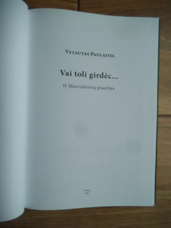 Vai toli girdėc... - Vytautas Paulaitis, knyga 3