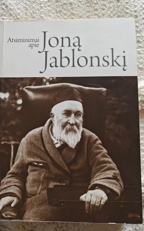 Atsiminimai apie Joną Jablonskį - Elena Palubinskienė, Giedrė  Čepaitienė, knyga
