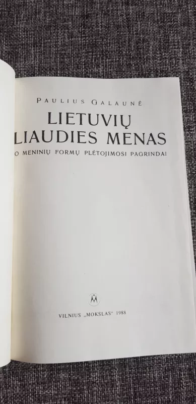 Lietuvių liaudies menas - Paulius Galaunė, knyga 3