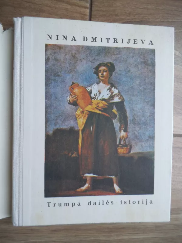 Trumpa dailės istorija - Nina Dmitrijeva, knyga 3