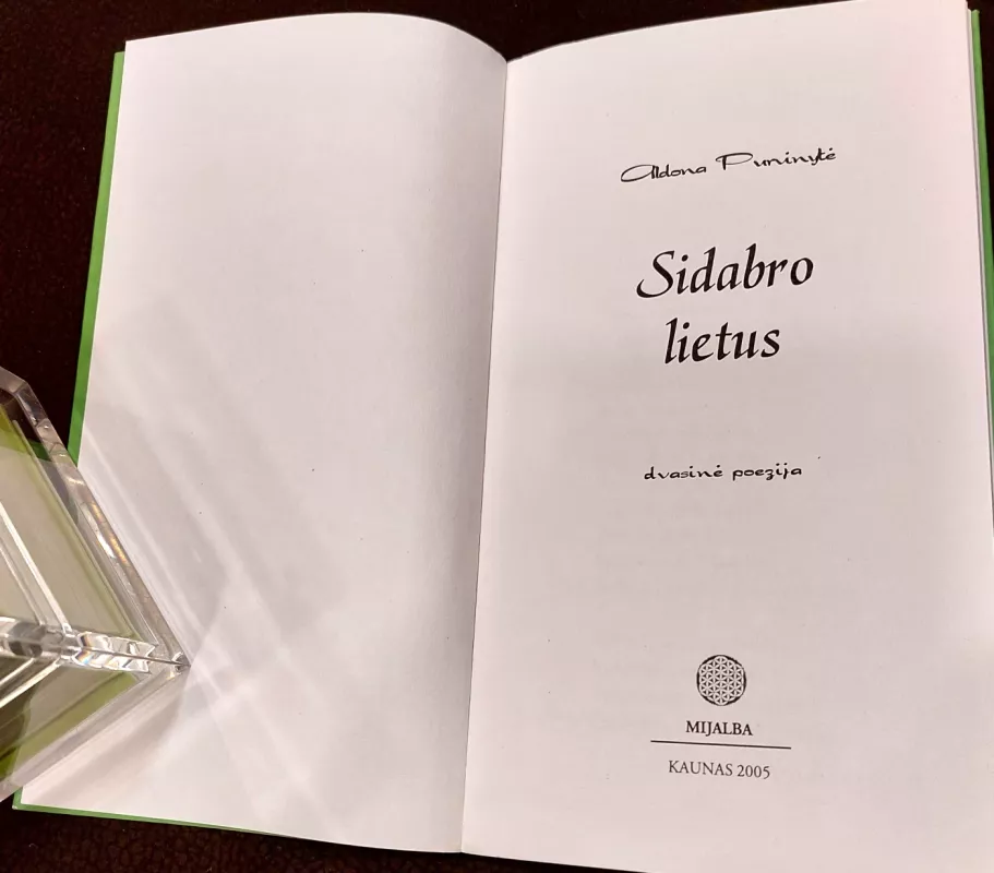 SIDABRO LIETUS. Dvasinė poezija. - Aldona Purvinytė, knyga 3