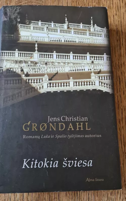 Kitokia šviesa - Jens Christian Grondahl, knyga 2