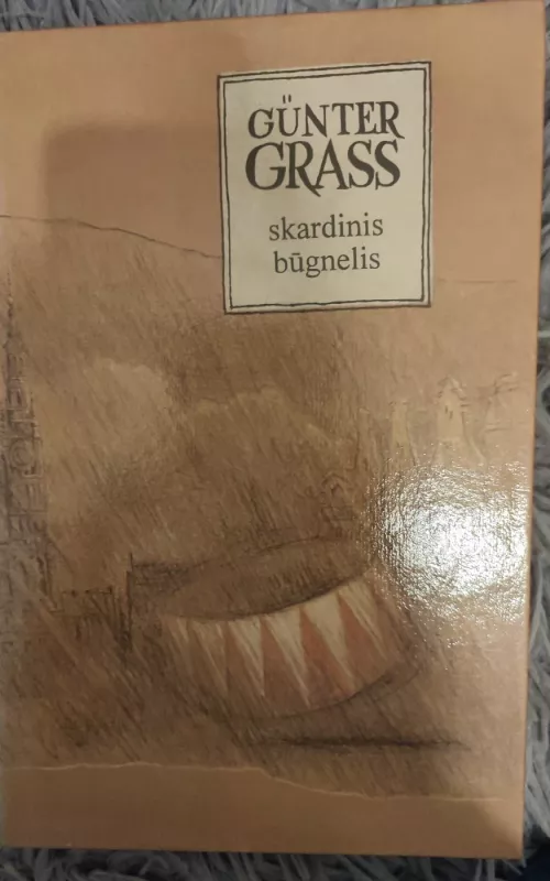 Skardinis būgnelis - Gunter Grass, knyga