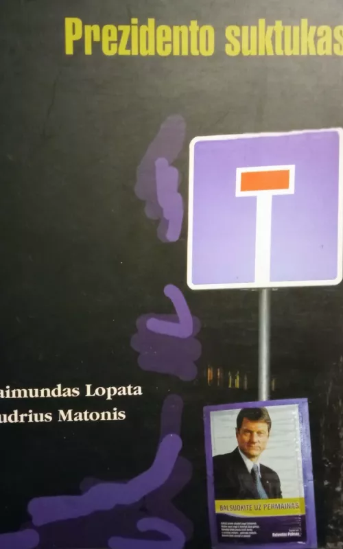 Prezidento suktukas - Raimundas Lopata, knyga