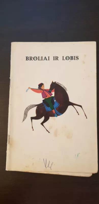 Broliai ir lobis - Autorių Kolektyvas, knyga 2