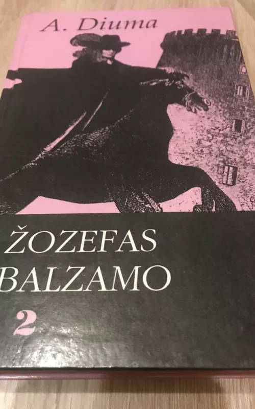 Žozefas Balzamo (2 dalis) - Aleksandras Diuma, knyga