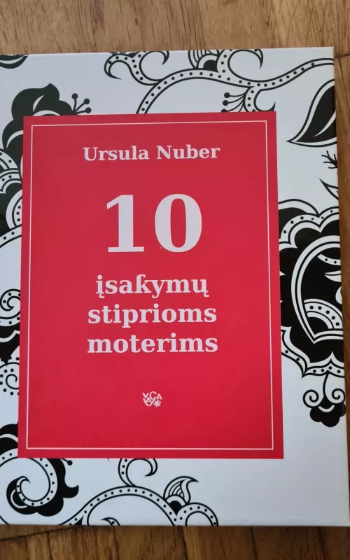 10 įsakymų stiprioms moterims - Ursula Nuber, knyga