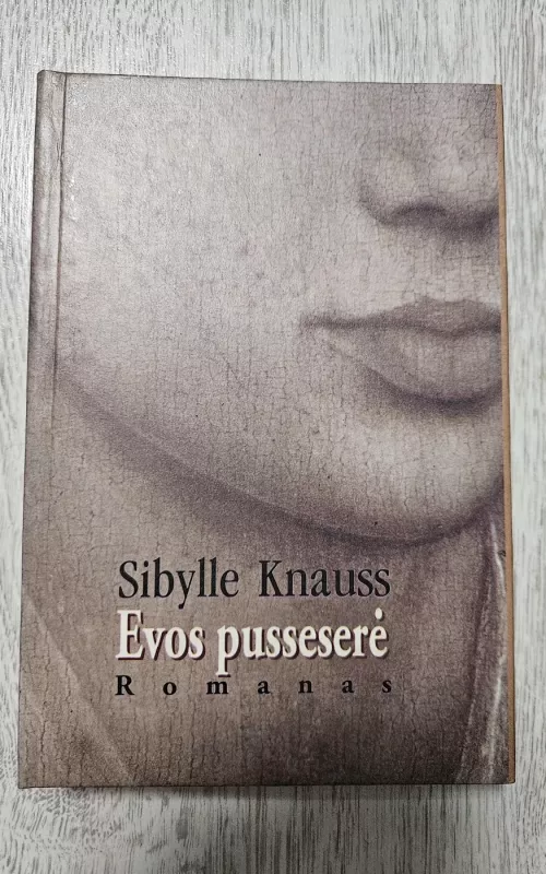 Evos pusseserė - Sibylle Knauss, knyga