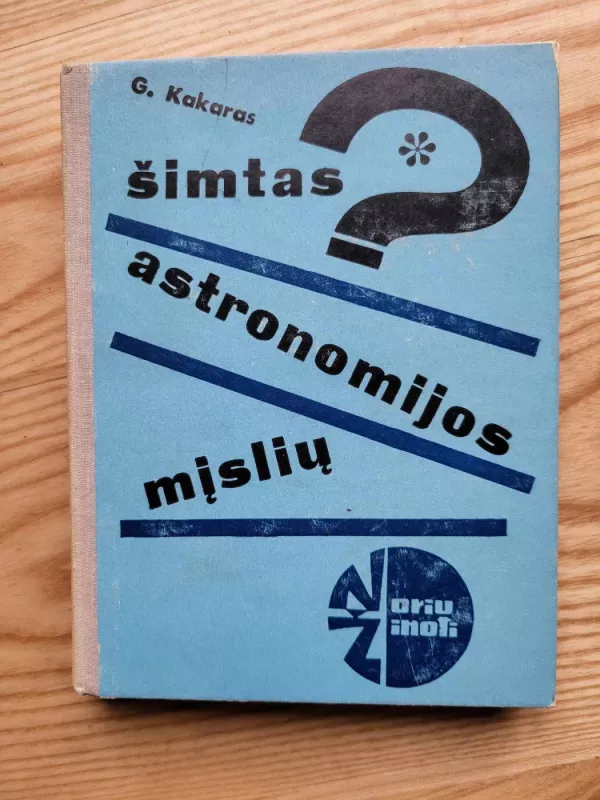 Šimtas astronomijos mįslių - Gunaras Kakaras, knyga 3