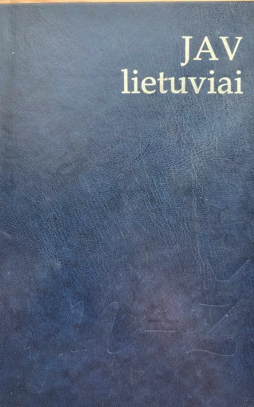 JAV lietuviai (2 tomas) - Autorių Kolektyvas, knyga