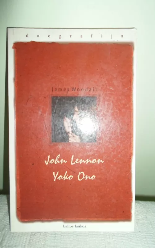 John Lennon / Yoko Ono - James Woodall, knyga