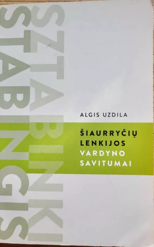 Šiaurryčių Lenkijos vardyno savitumai - Algis Uzdila, knyga