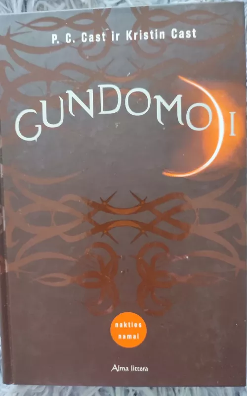 Gundomoji - P. C. Cast, Kristin  Cast, knyga