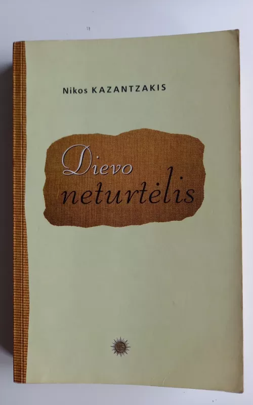 Dievo neturtėlis - Nikos Kazantzakis, knyga