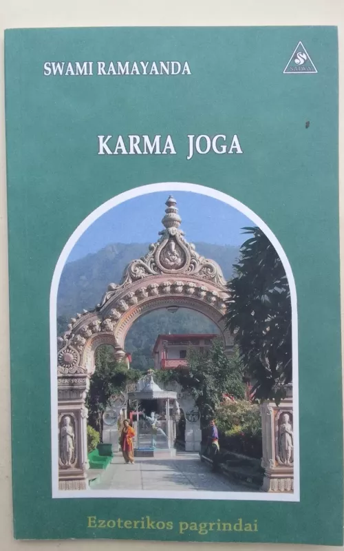 Karma joga - Swami Ramayanda, knyga 2