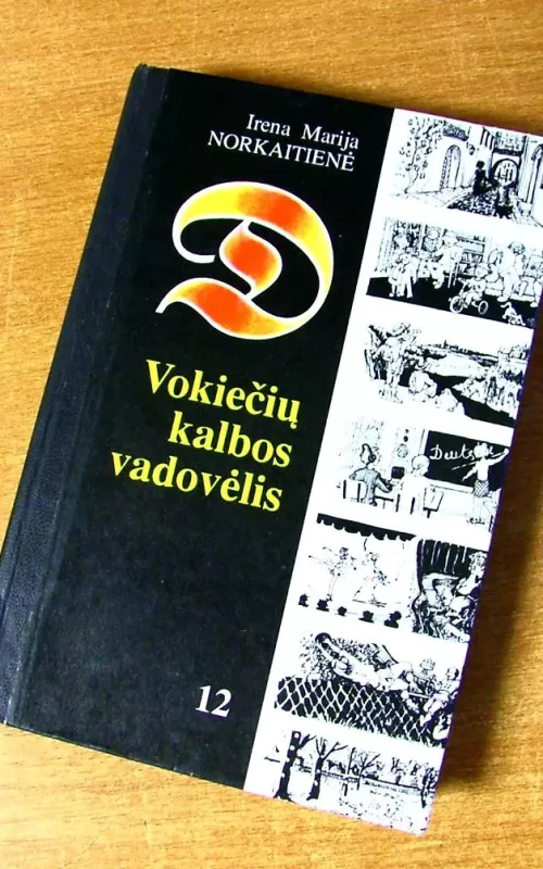 Vokiečių kalbos vadovėlis 12 klasei - Irena Marija Norkaitienė, knyga