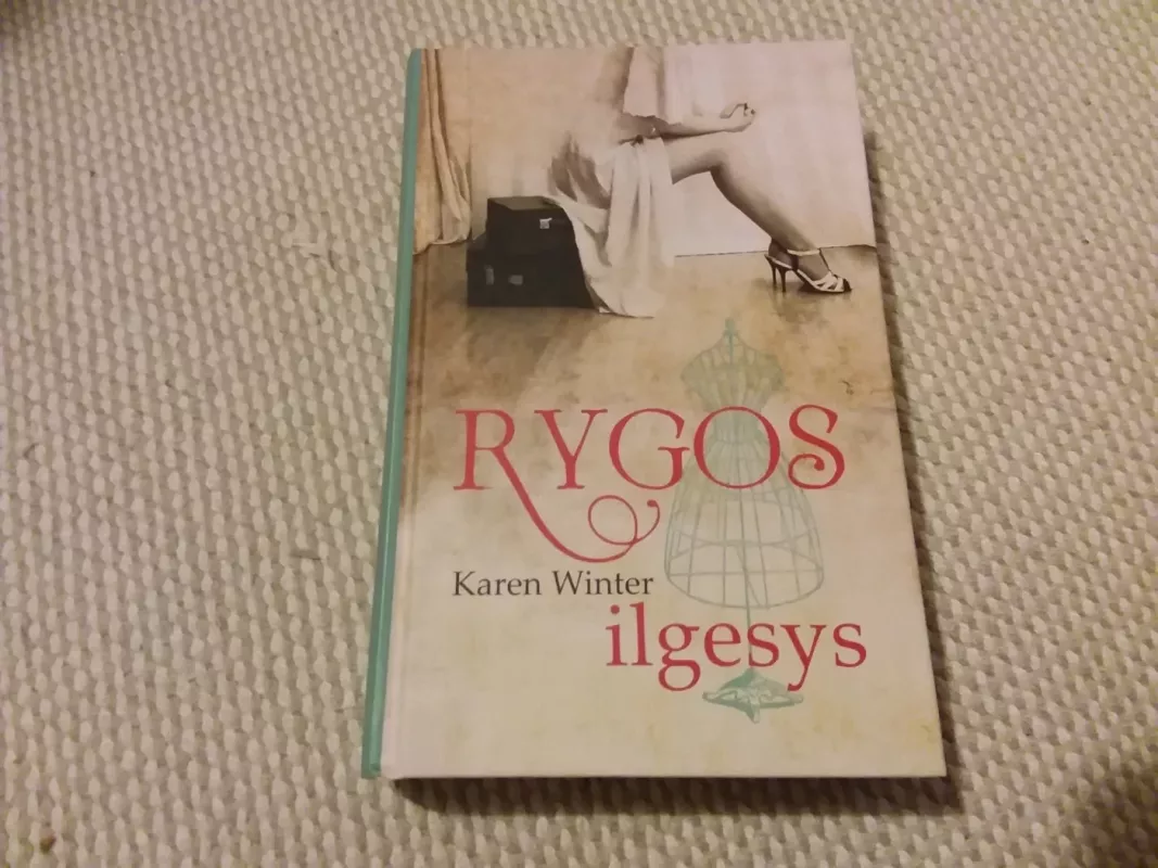Rygos ilgesys - Karen Winter, knyga 2