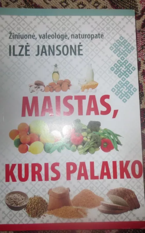 Maistas, kuris palaiko - Ilzė Jansonė, knyga
