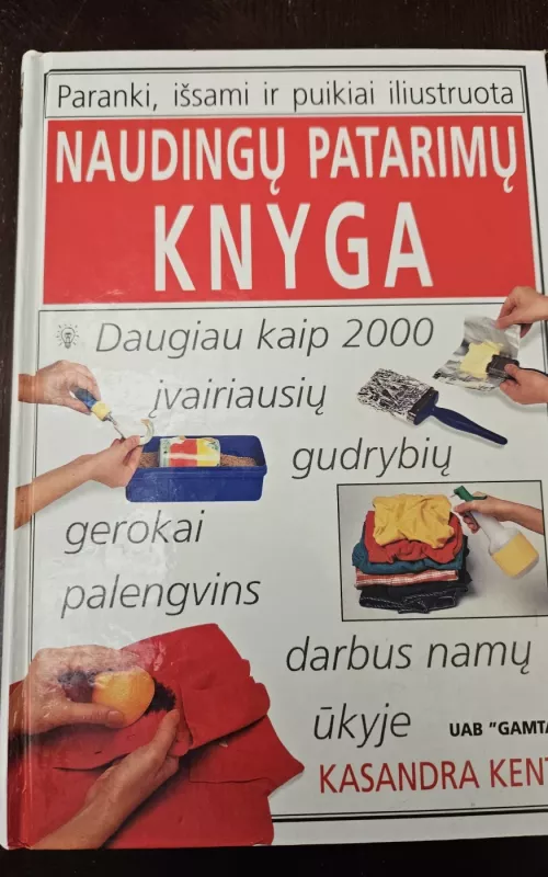 Naudingų patarimų knyga - C. Kent, knyga 2