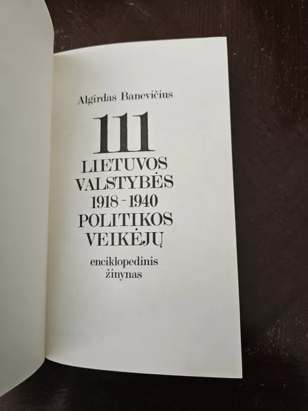 111 Lietuvos valstybės 1918-1940 politikos veikėjų - Algirdas Banevičius, knyga 3