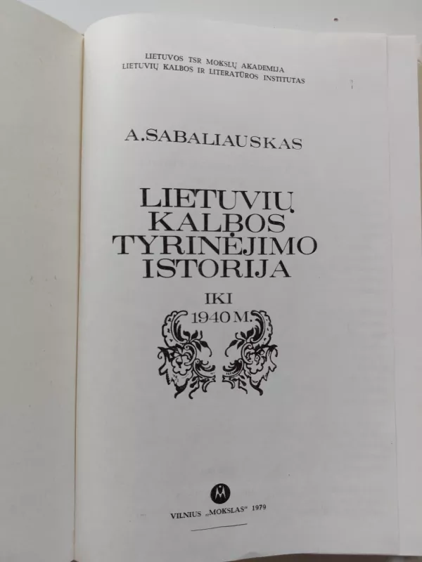 Lietuvių kalbos tyrinėjimo istorija - Algirdas Sabaliauskas, knyga 3