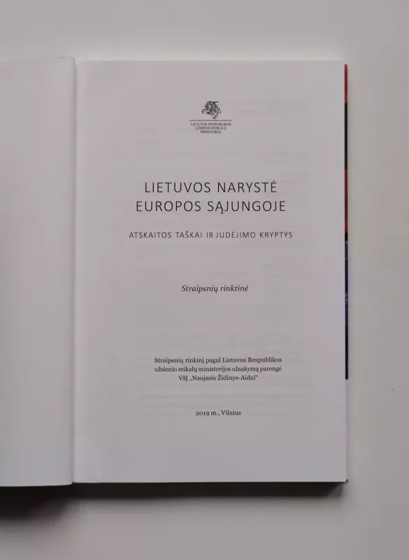 Lietuvos narystė Europos Sąjungoje: atskaitos taškai ir judėjimo kryptys Straipsnių rinktinė - Autorių Kolektyvas, knyga 5