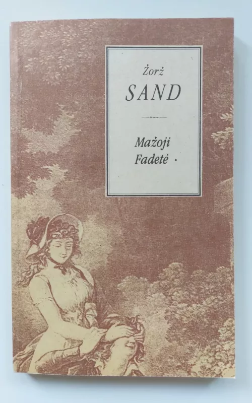 Mažoji Fadetė - Žorž Sand, knyga 2