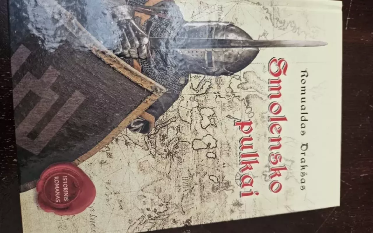 Smolensko pulkai - Romualdas Drakšas, knyga 3