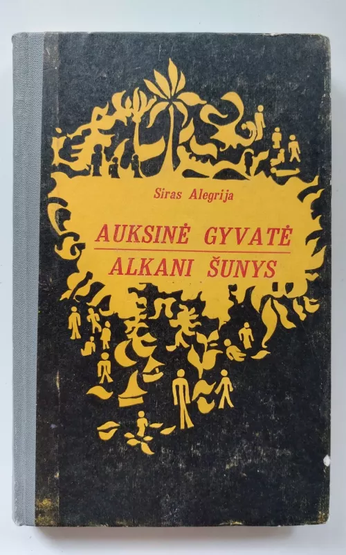 Auksinė gyvatė. Alkani šunys - Siras Alegrija, knyga 2