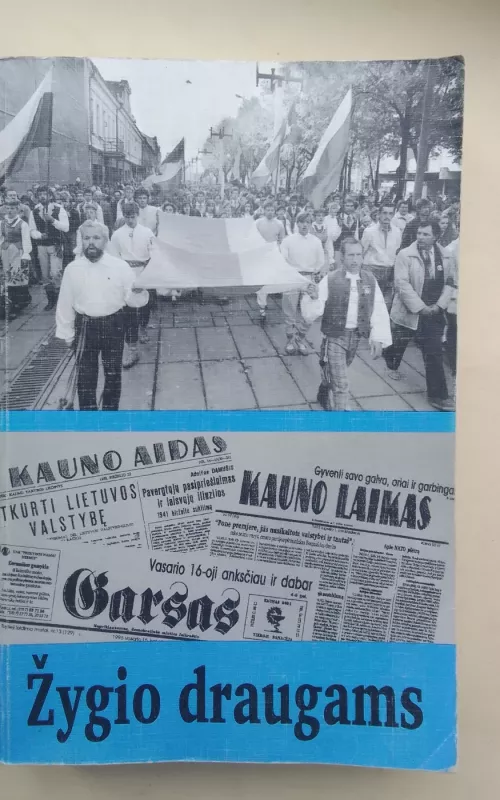 Žygio draugams - Vidmantas Valiušaitis, knyga 2