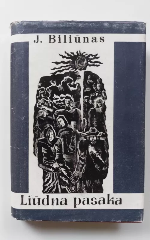 Liūdna pasaka - Jonas Biliūnas, knyga 2