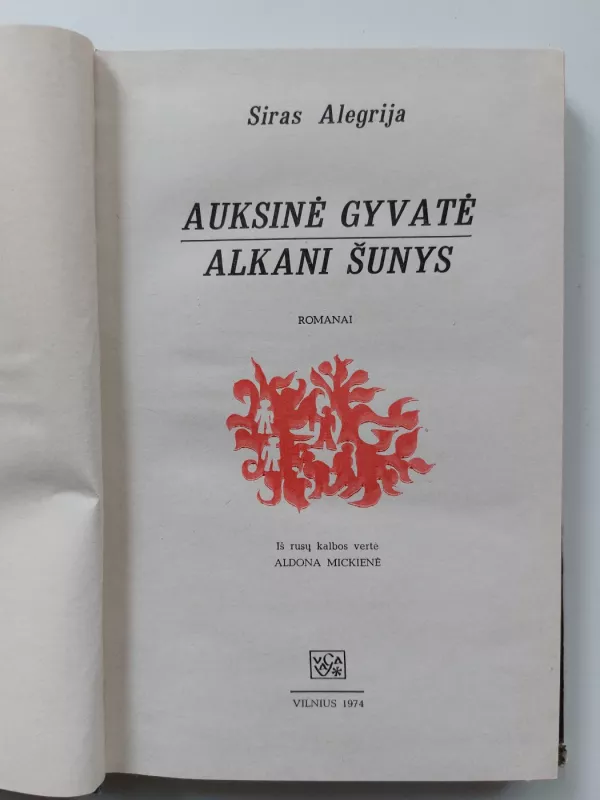Auksinė gyvatė. Alkani šunys - Siras Alegrija, knyga 3