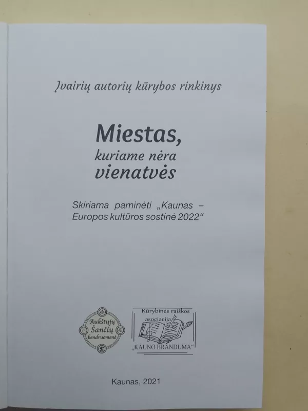 Miestas, kuriame nėra vienatvės - Autorių Kolektyvas, knyga 3