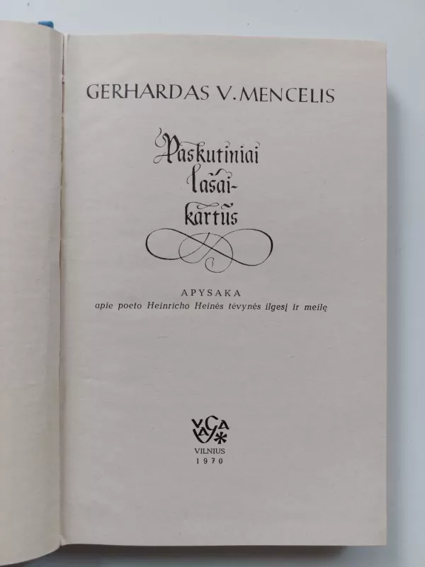 Paskutiniai lašai-kartūs - Gerhardas V. Mencelis, knyga 3